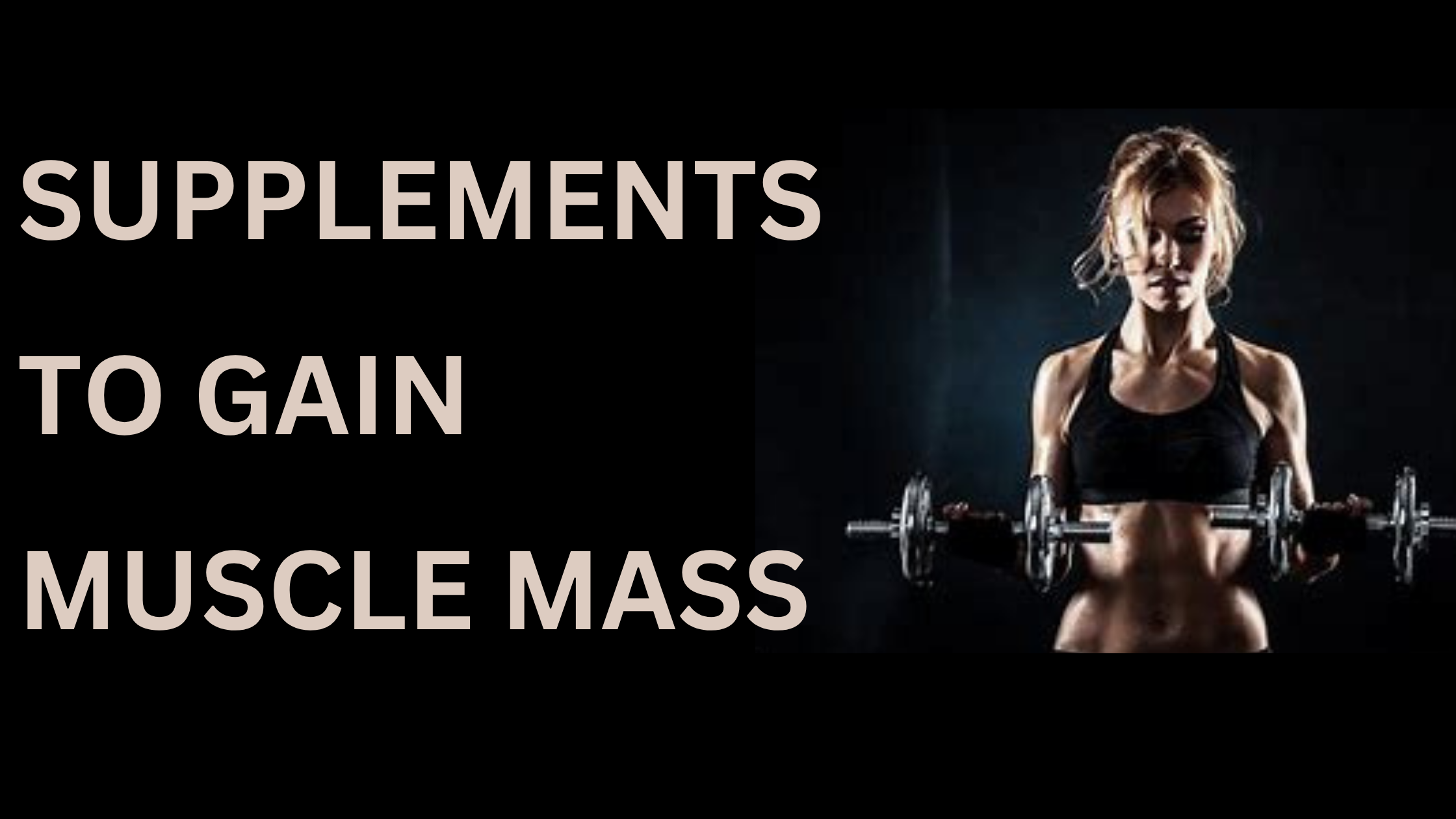 supplements to gain muscle mass