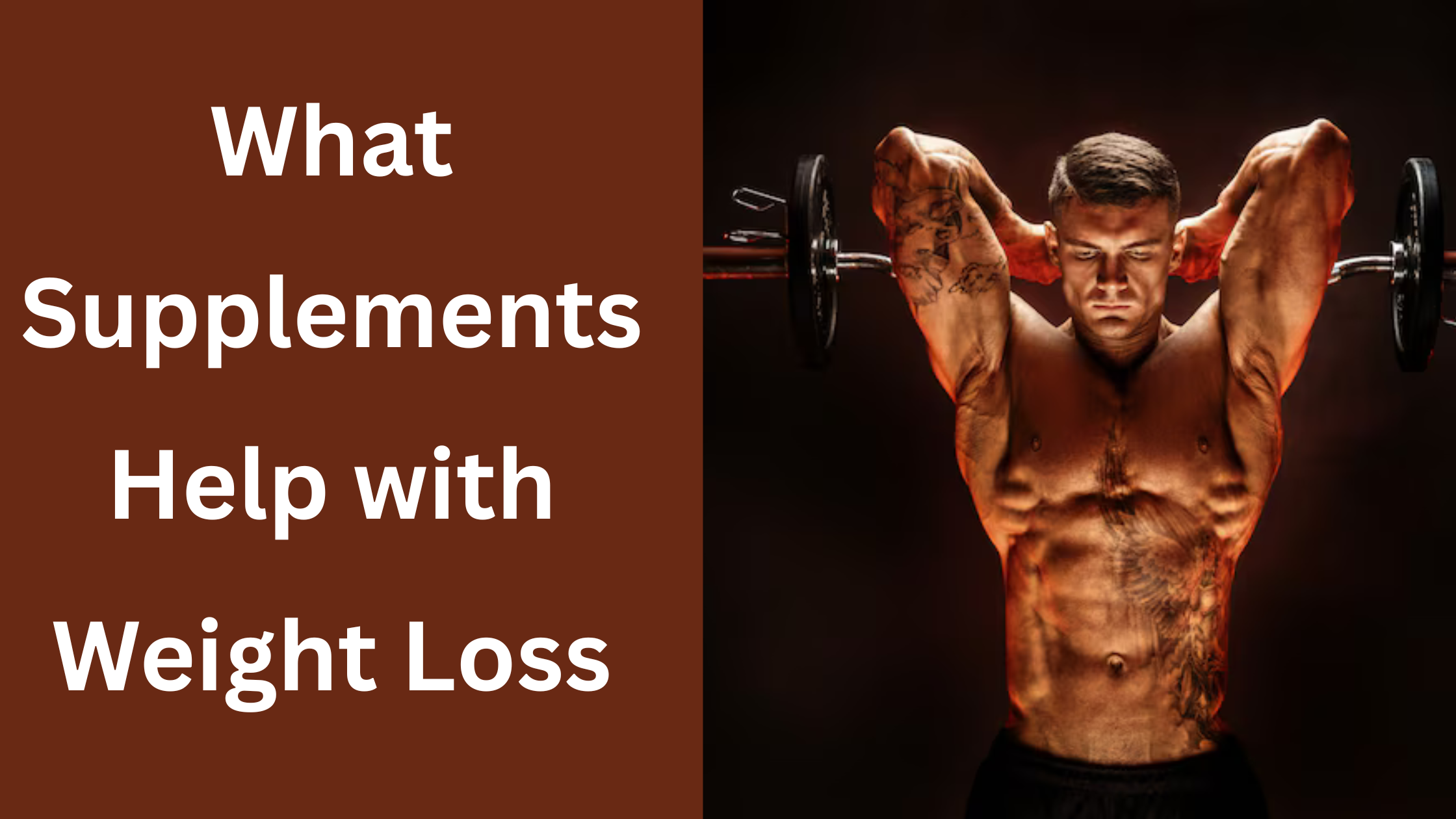 What Supplements Help with Weight Loss