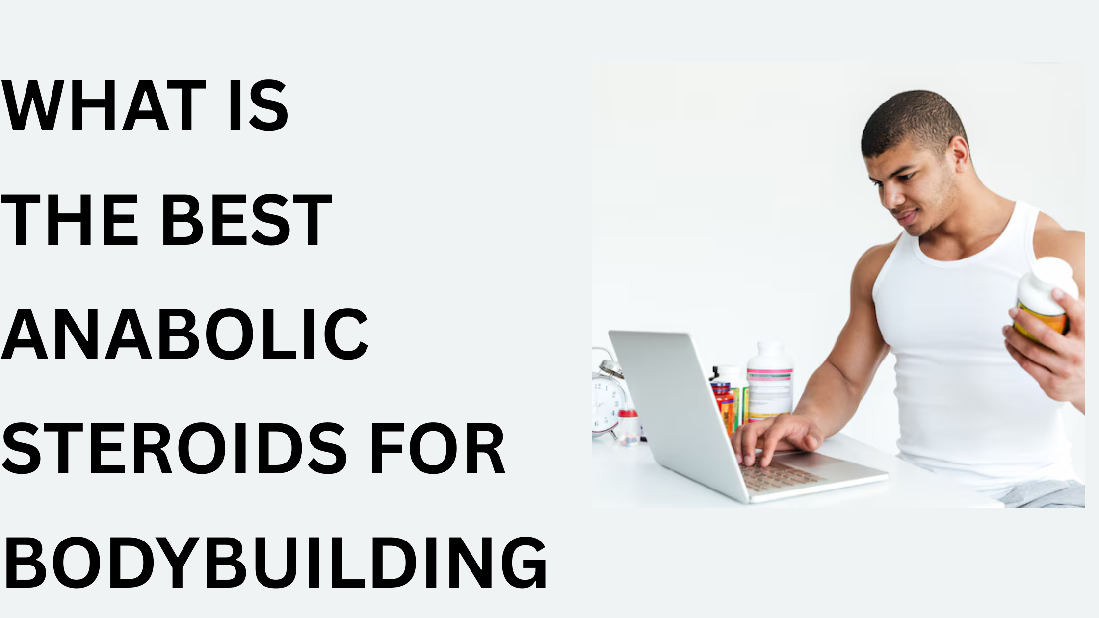 What is the best anabolic steroids for bodybuilding