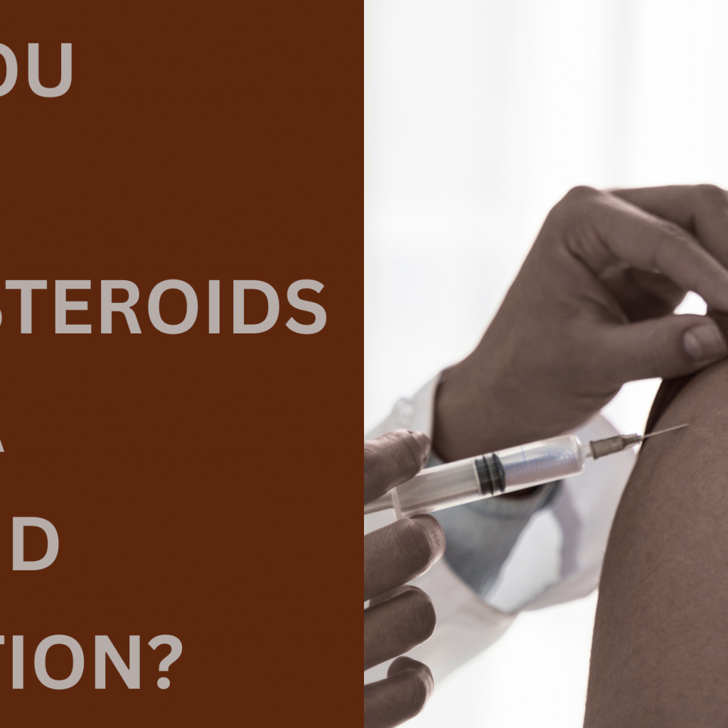 Can You Take Oral Steroids with a Steroid Injection?